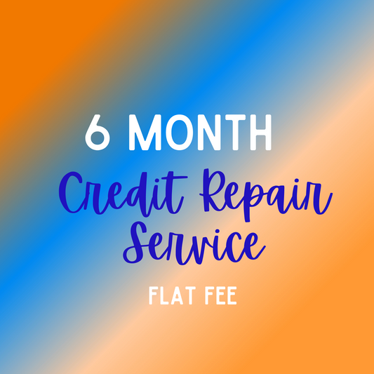 6 Month Credit Repair Service Flat Fee